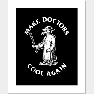 Make Doctors Cool Again Posters and Art